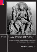 THE LAW CODE OF VISNU: A Critical Edition and Annotated Translation of the VaisnavaDharmasastra