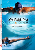 Swimming: Skills And Techniques