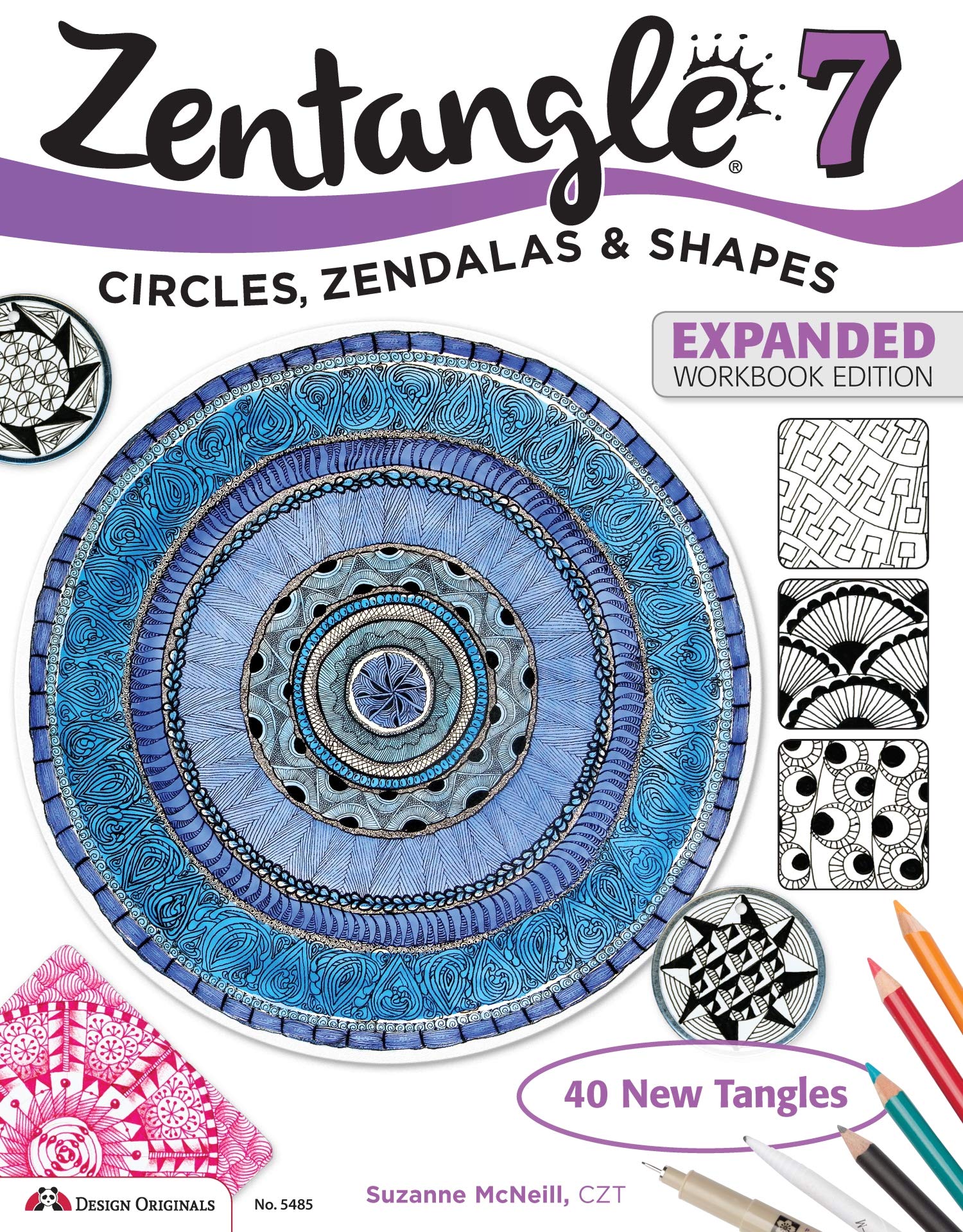 Zentangle 7, Expanded Workbook Edition: Circles, Zendalas & Shapes (Design Originals) 40 Original Tangles, Zen Mandalas, Easy Te