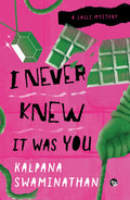 I Never Knew It Was You A Lalli Mystery