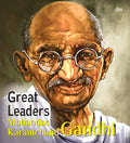 Great Leaders: Mohandas Karamchand Gandhi  World great leader biography for children