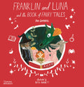 Franklin and Luna and the Book of Fairy Tales: Life in the worlds busiest reefs