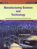 Manufacturing Science And TechnologyManufacturing Processes And Machine Tools