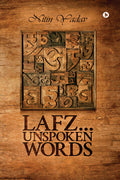 Lafz...Unspoken Words