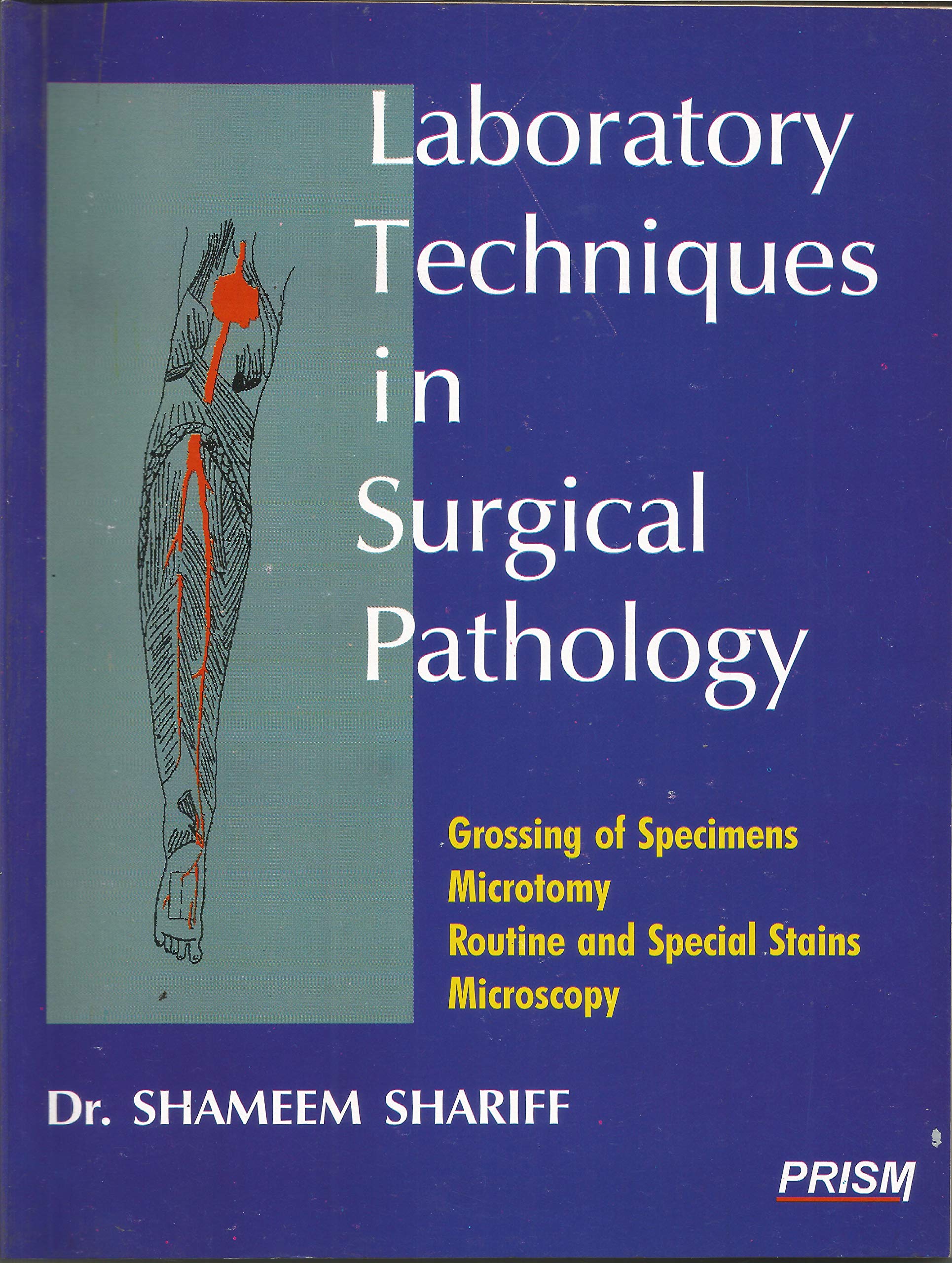 Laboratory Techniques in Surgical Pathology
