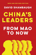 Chinas Leaders: From Mao to Now