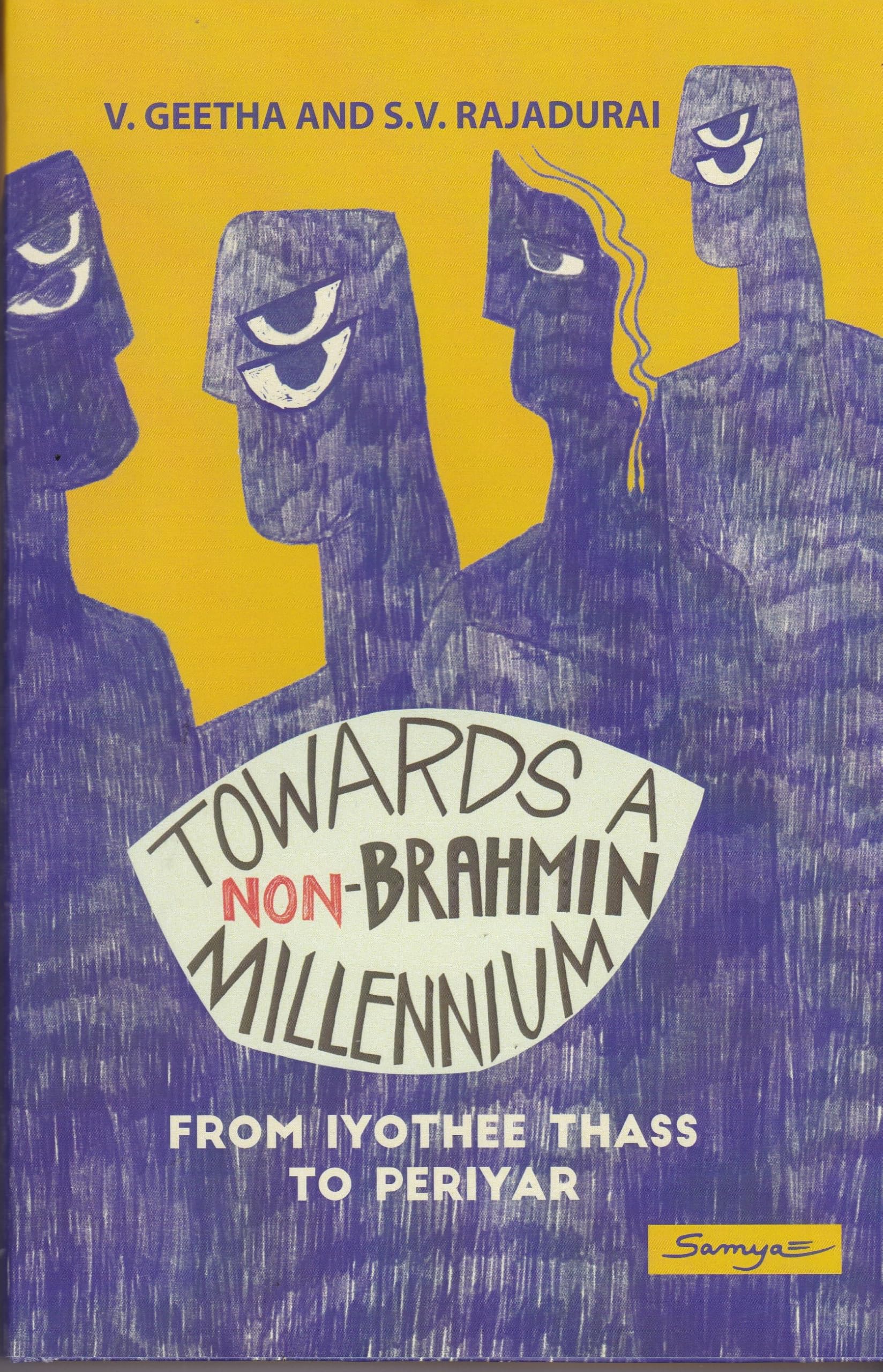 Towards a NonBrahmin Millennium: From Iyothee Thass to Periyar
