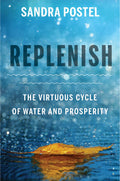 Replenish: The Virtuous Cycle of Water and Prosperity