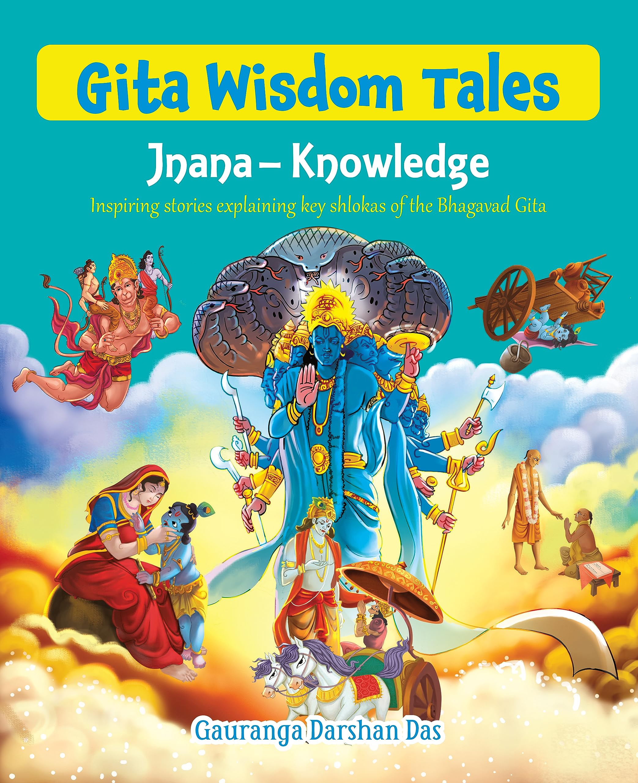 Gita Wisdom Tales for Children: Jnana & Knowledge Inspiring Stories from the Bhagavad Gita for Kids | Teachings of Wisdom & Self