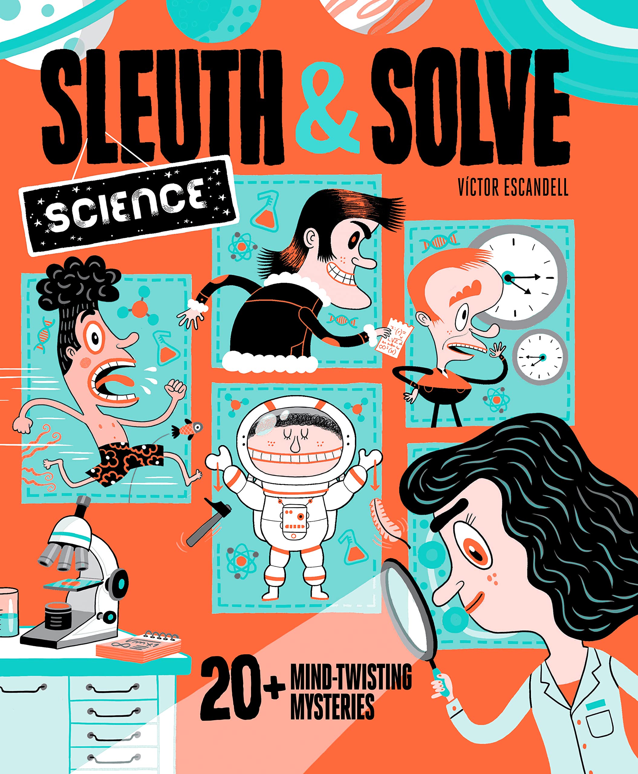 Sleuth & Solve: Science: 20+ MindTwisting Mysteries