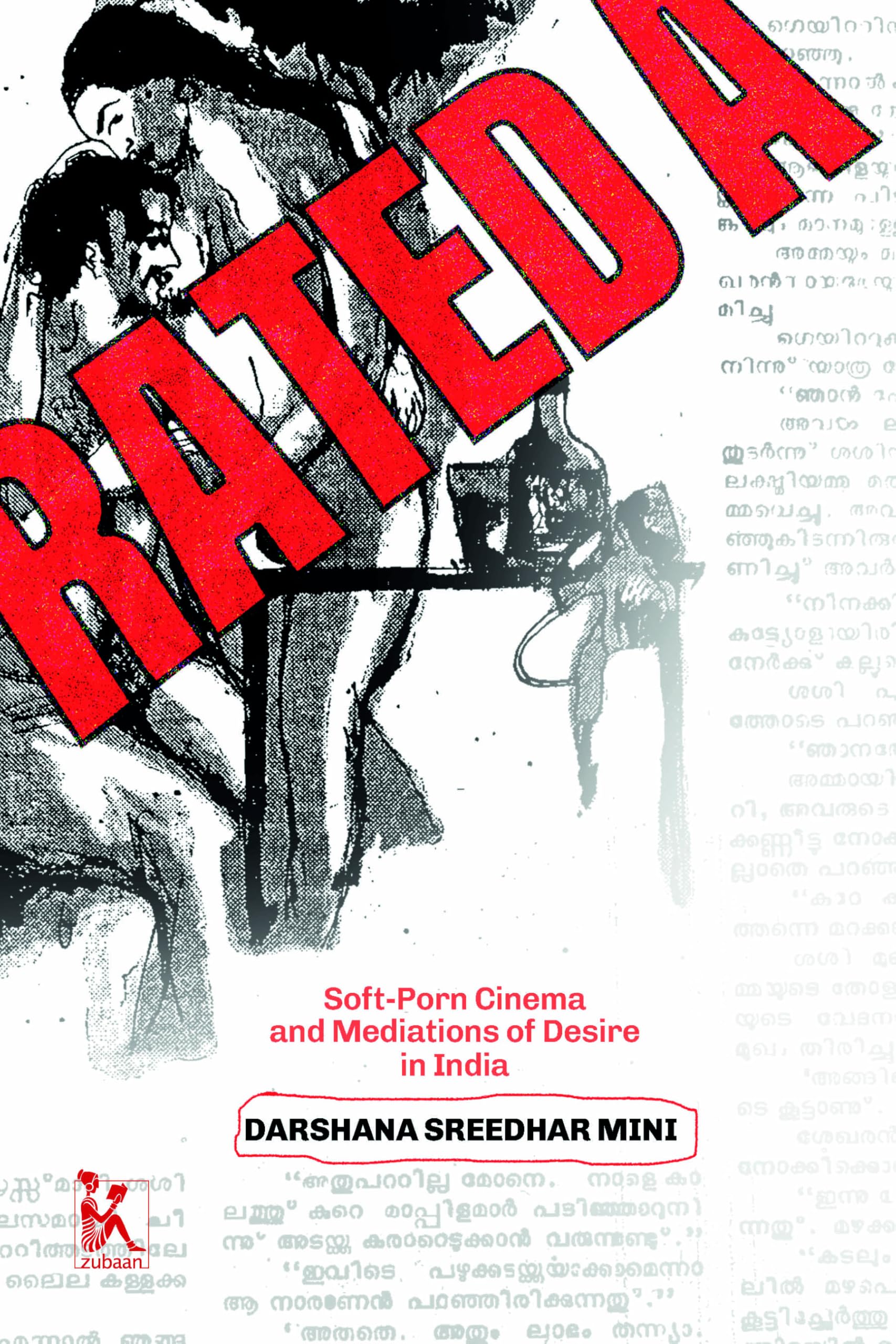 Rated A: SoftPorn Cinema and Mediations of Desire in India