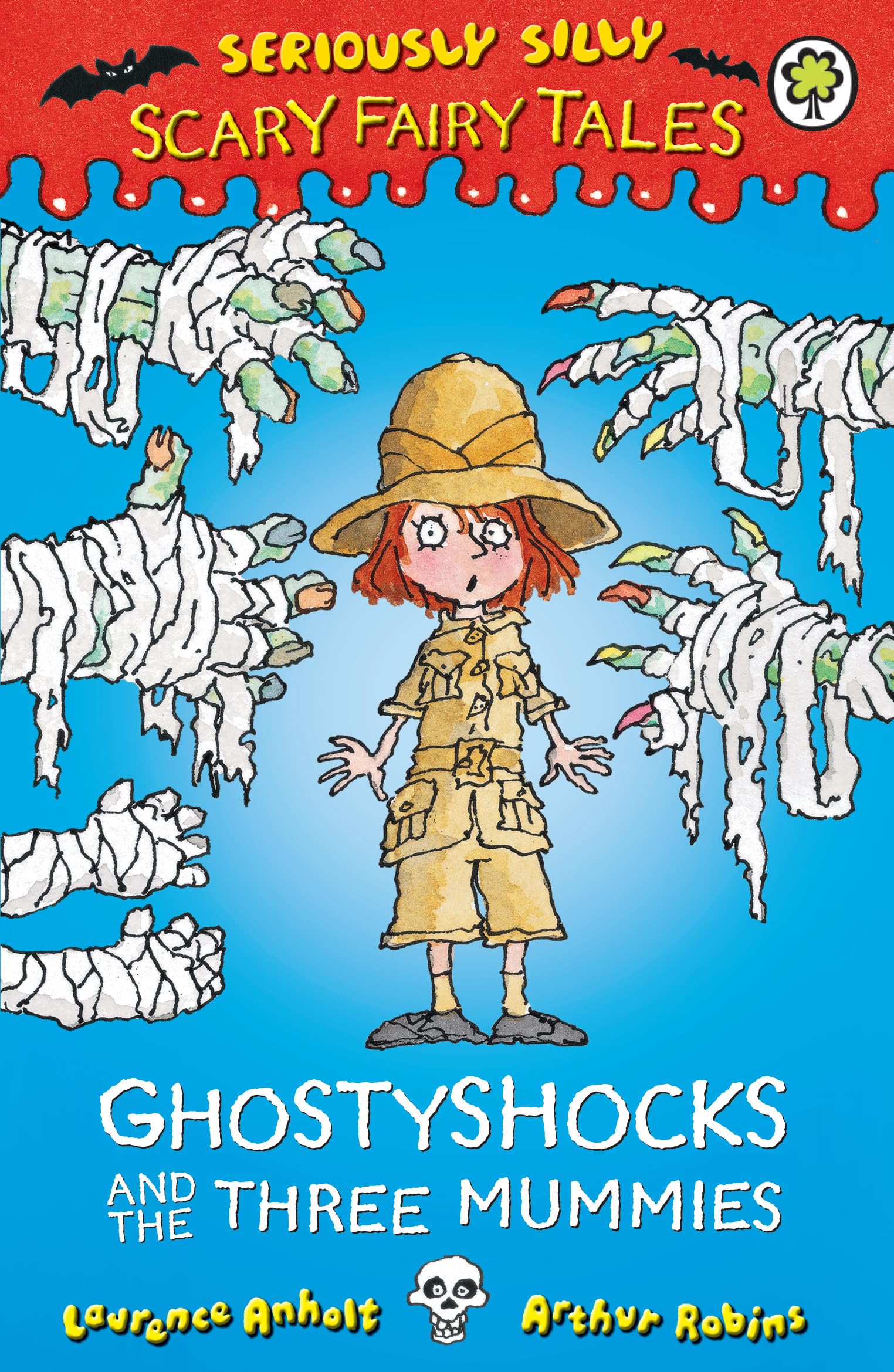 SERIOUSLY SILLY: SCARY FAIRY TALES: GHOSTYSHOCKS AND THE THREE MUMMIES