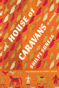 House Of Caravans: A Novel