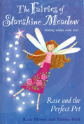 The Fairies Of Starshine Meadow (Rose Andd The Perfect Pet)