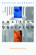Awaiting Oblivion (French Modernist Library)