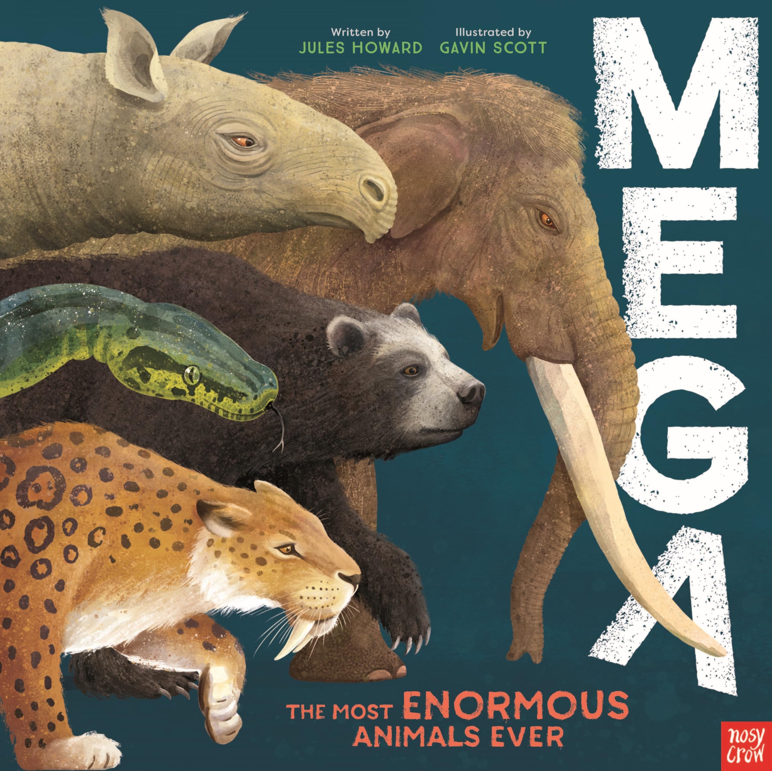Nosy Crow MEGA The Most Enormous Animals Ever.