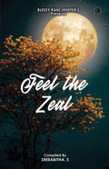 Feel The Zeal