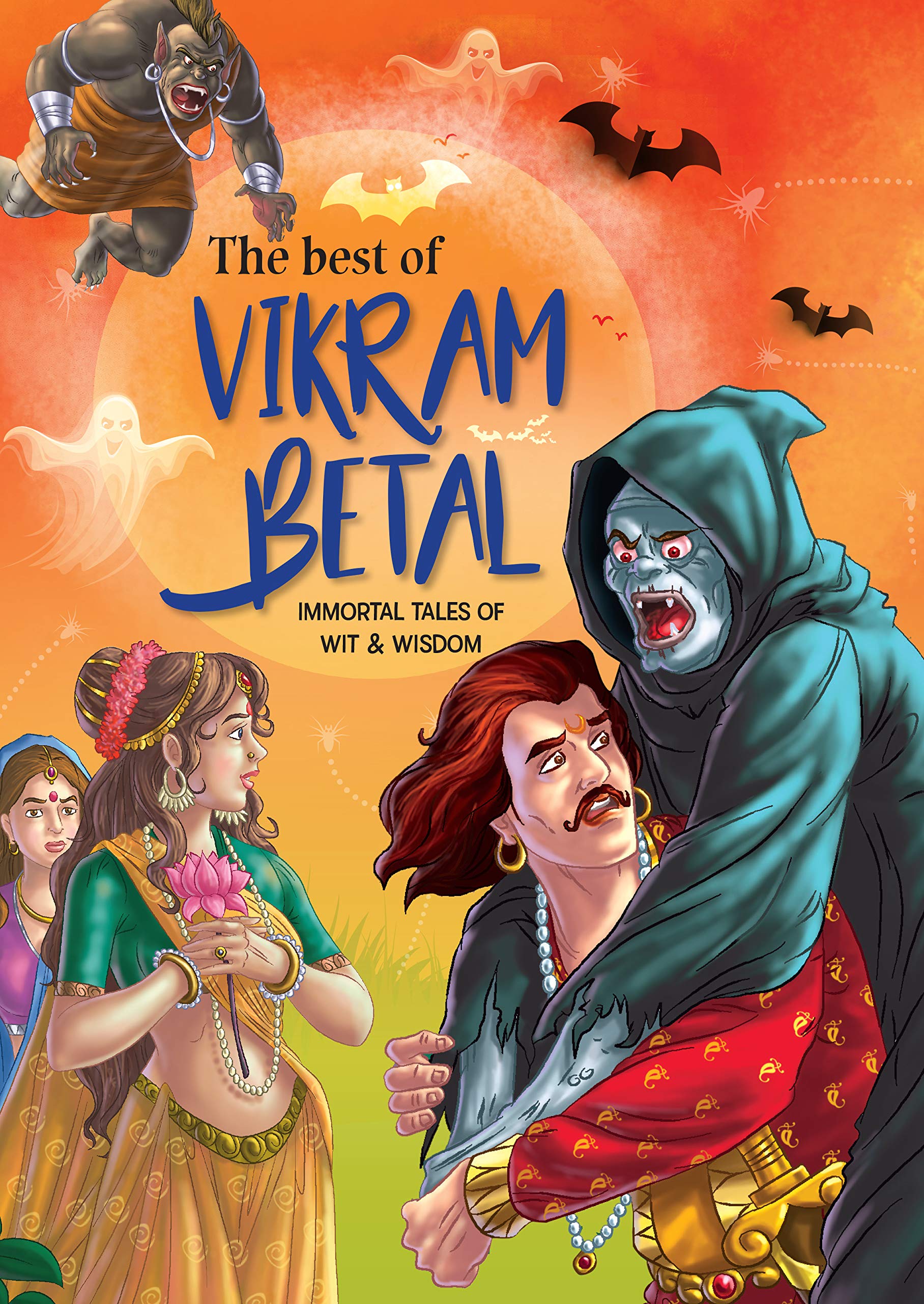 Best of Vikram Betal Stories for Children: Timeless Tales of Wisdom, Wit & Moral Lessons | Classic Indian Folklore | Adventures 