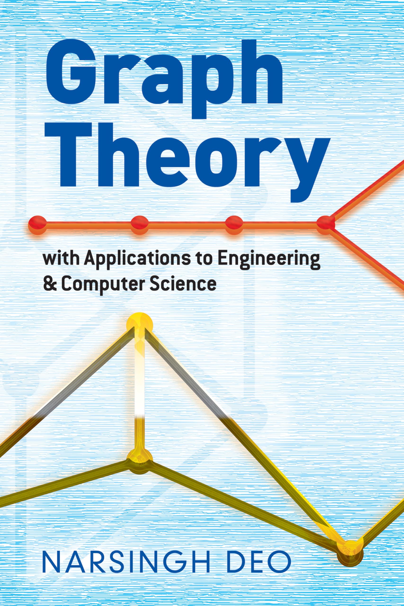 Graph Theory with Applications to Engineering and Computer Science (Dover Books on Mathematics)