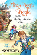 Missy PiggleWiggle and the StickyFingers Cure (Missy PiggleWiggle, 3)