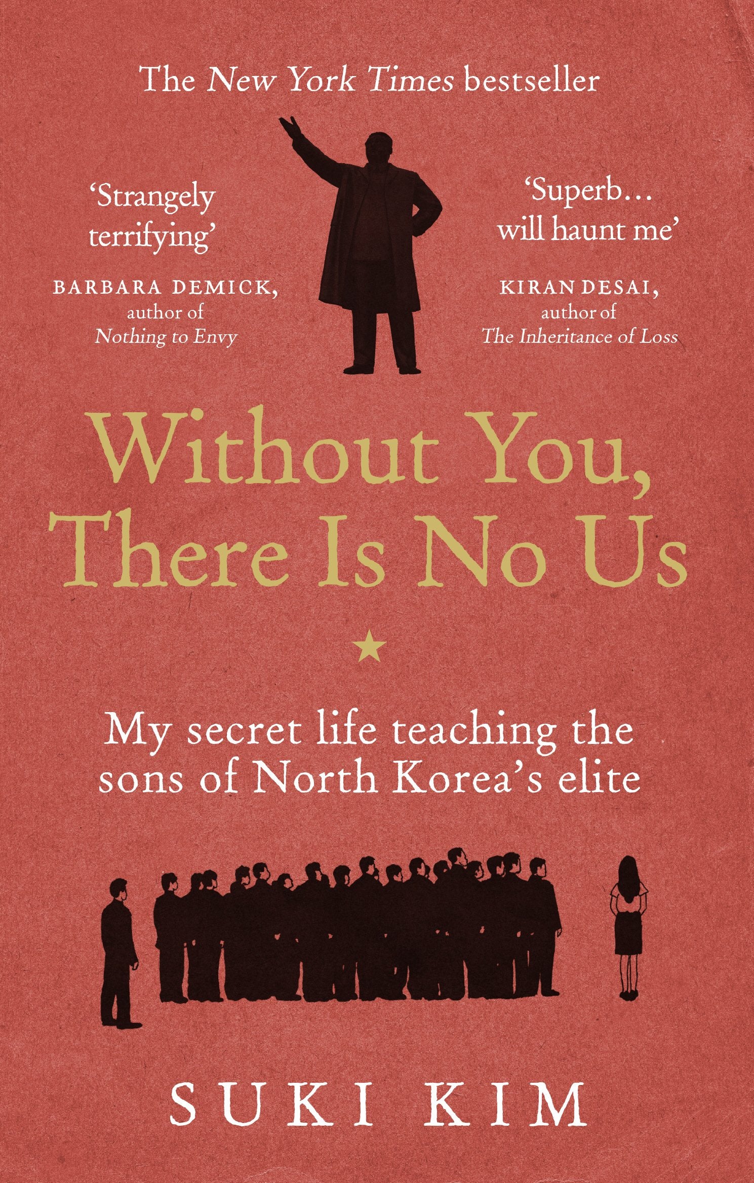 Without You, There Is No Us: My secret life teaching the sons of North Koreas elite