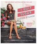 I Quit Sugar: Your Complete 8Week Detox Program and CookWilson, Sarah (2014) Paperback