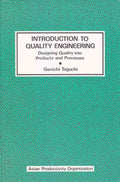 Introduction to Quality Engineering: Designing Quality into Products and Processes