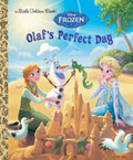 Olafs Perfect Day (Disney Frozen) (Little Golden Book)