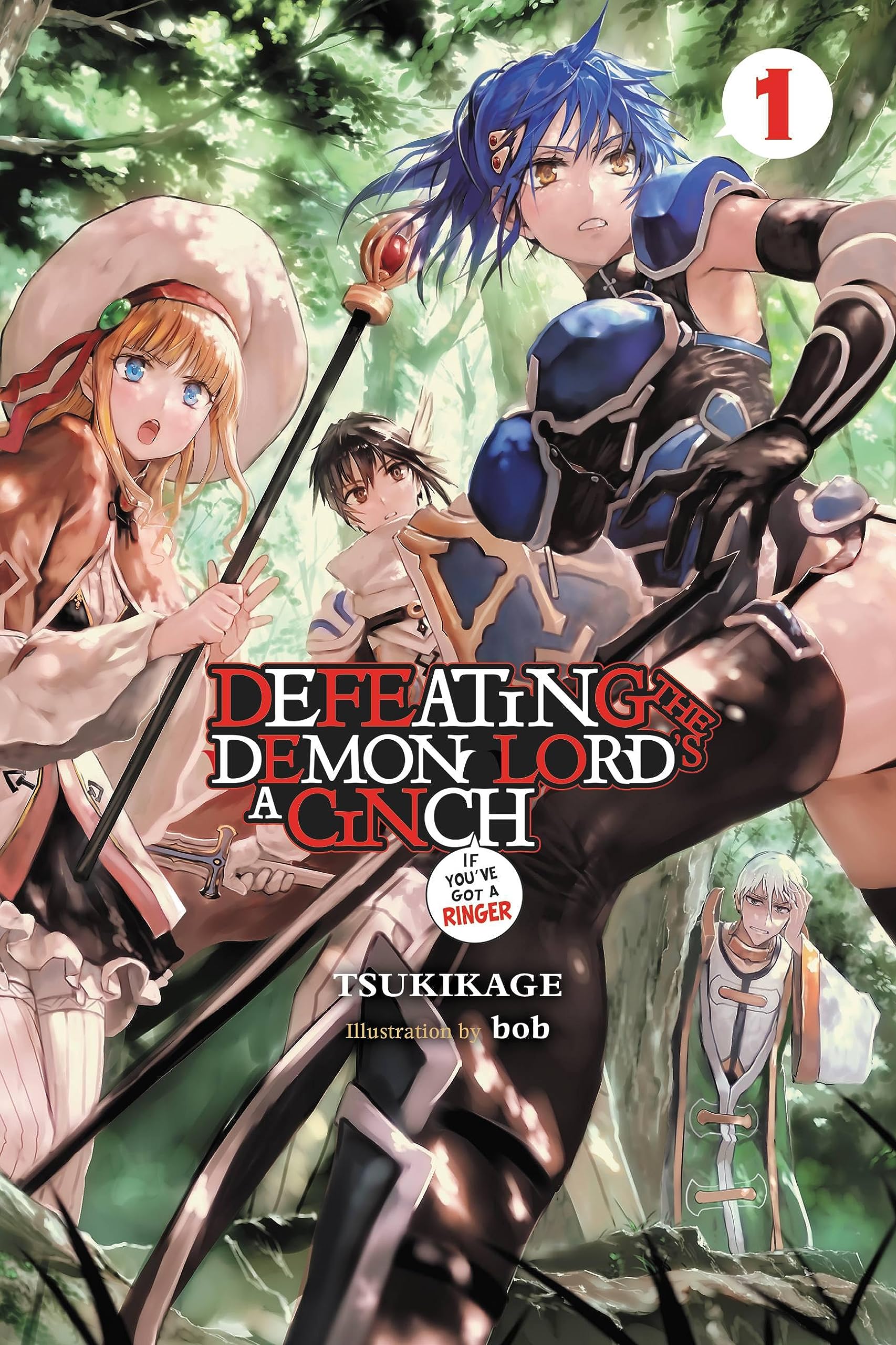 Defeating the Demon Lords a Cinch (If Youve Got a Ringer), Vol. 1 (Defeating the Demon Lords a Cinch (If Youve Got a Ringer)