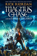 Magnus Chase and the Gods of Asgard, Book 3: Ship of the Dead, TheMagnus Chase and the Gods of Asgard, Book 3