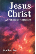 Jesus Christ an artifice for aggression