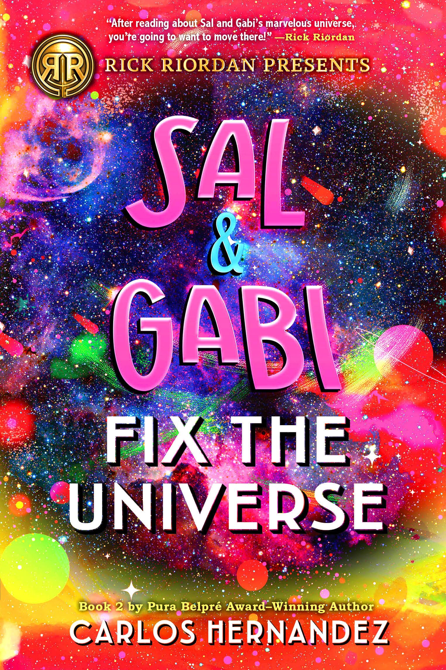 Rick Riordan Presents: Sal and Gabi Fix the UniverseA Sal and Gabi Novel, Book 2