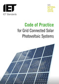 Code Of Practice For GridConnected Solar Photovoltaic Systems: Design, Specification, Installation, Commissioning, Operation An