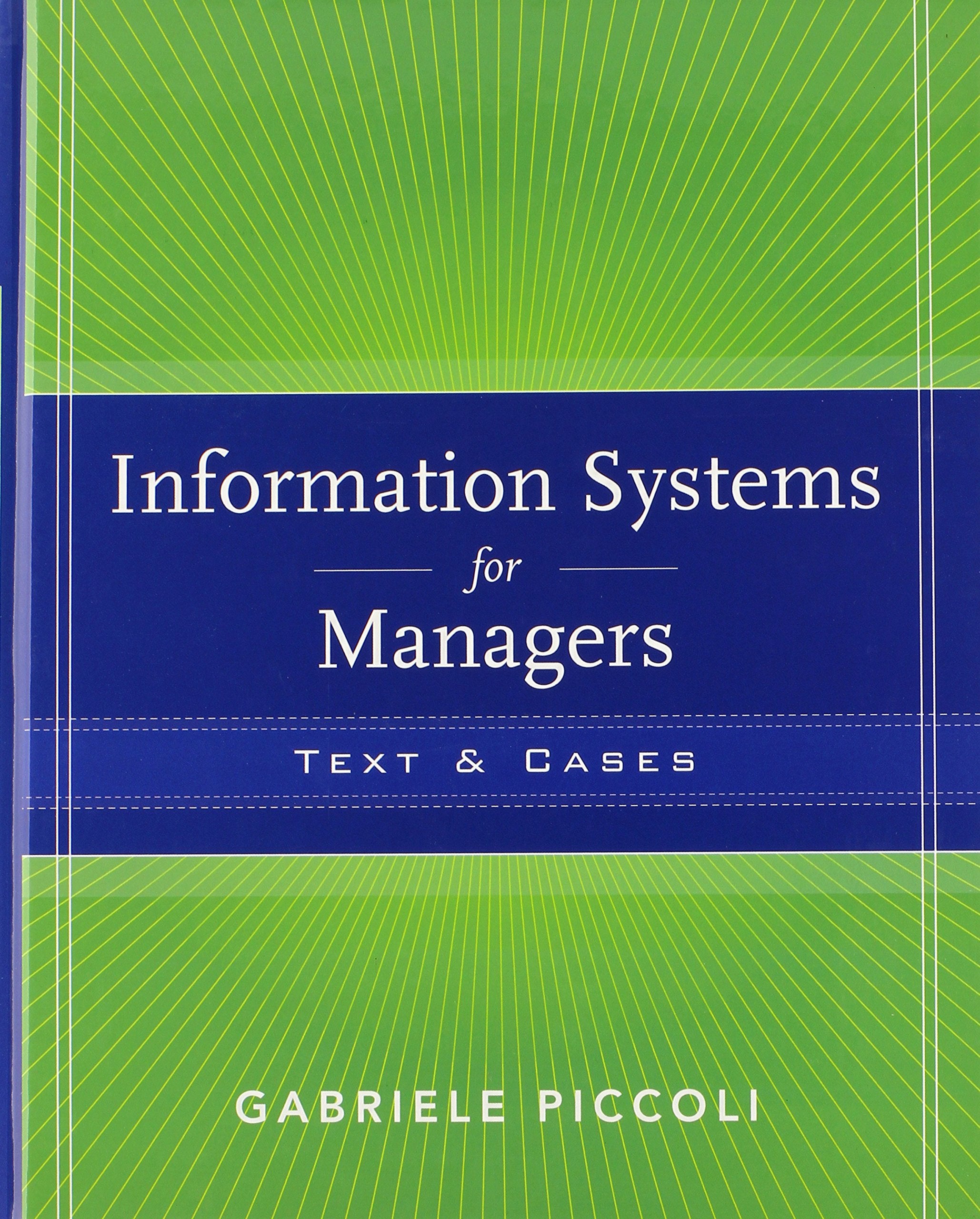 INFORMATION SYSTEMS FOR MANAGERS: TEXTS AND CASES