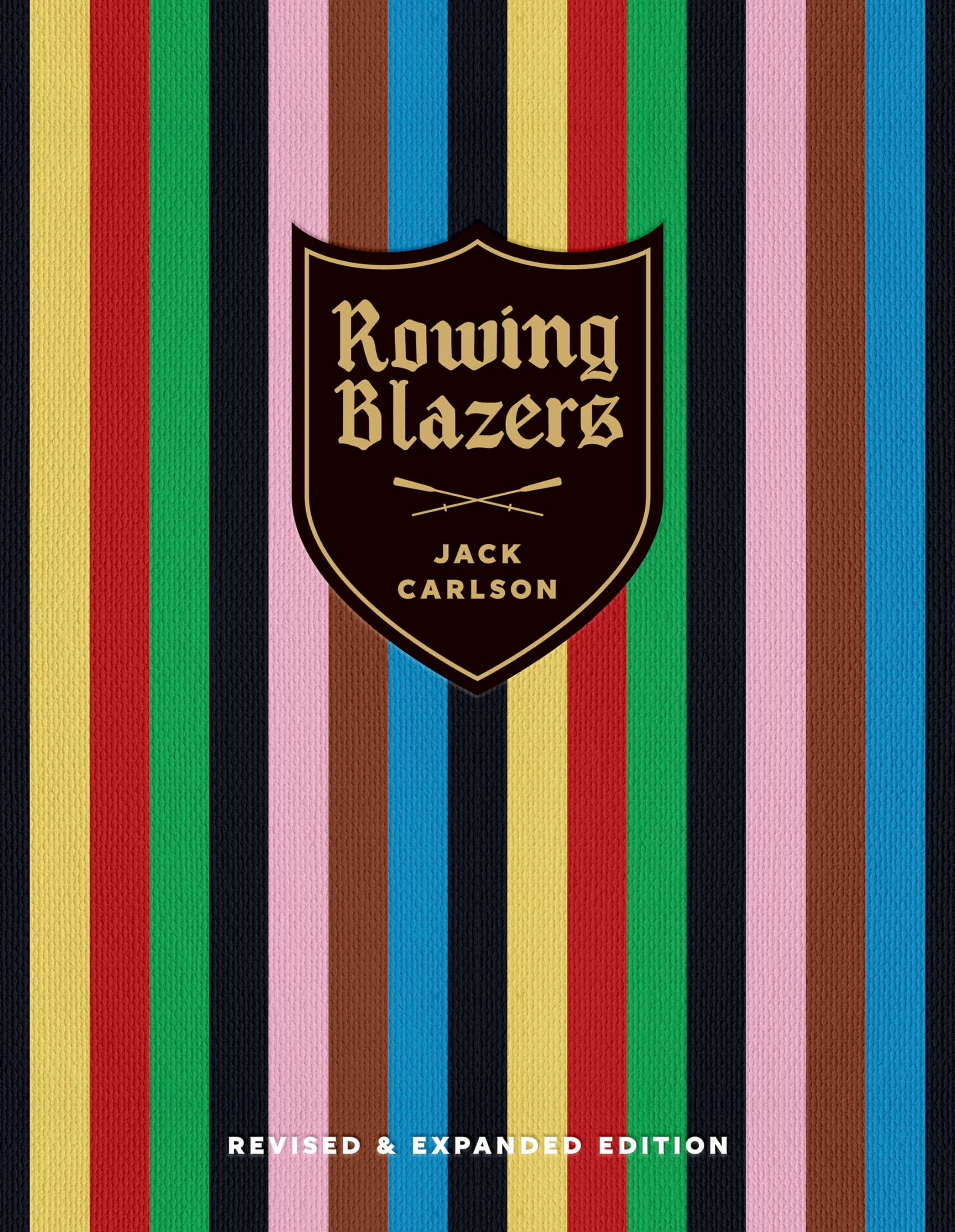 Rowing Blazers: Revised and Expanded Edition