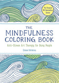 The Mindfulness Coloring Book: Relaxing, AntiStress Nature Patterns and Soothing Designs