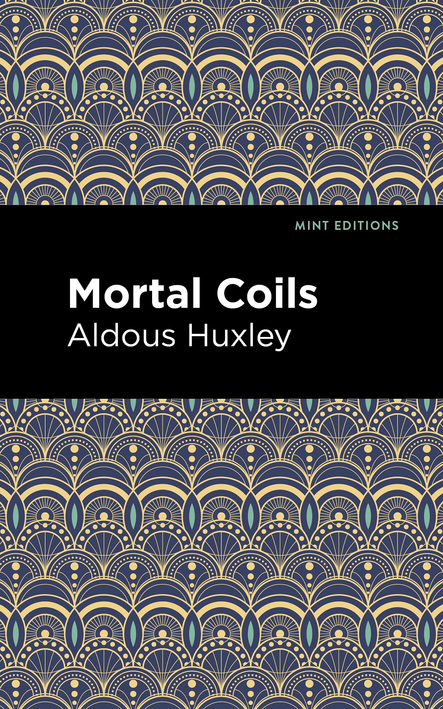 Mortal Coils (Mint Editions  Short Story Collections and Anthologies)