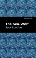 The SeaWolf (Mint Editionsnautical Narratives)
