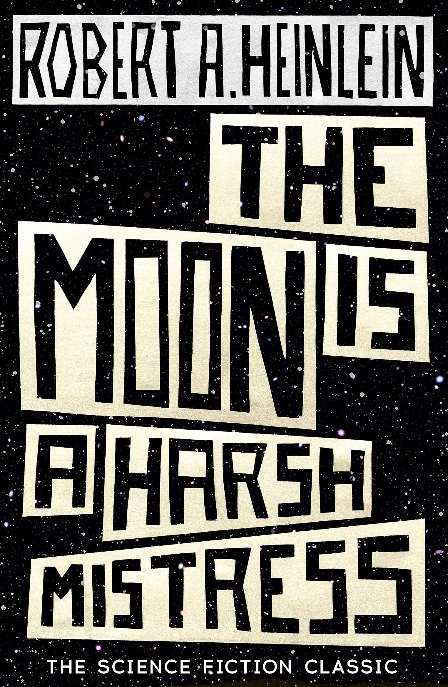 Moon Is A Harsh Mistress