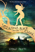 Serafina and the Black CloakThe Serafina Series Book 1