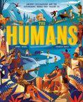 The Humans: Ancient Civilisations And The Astonishing Things They Taught Us