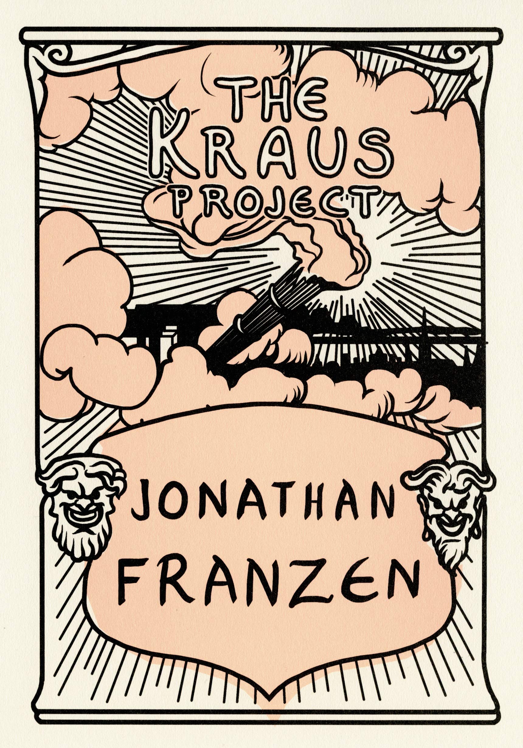 The Kraus Project: Essays by Karl Kraus (English and German Edition)