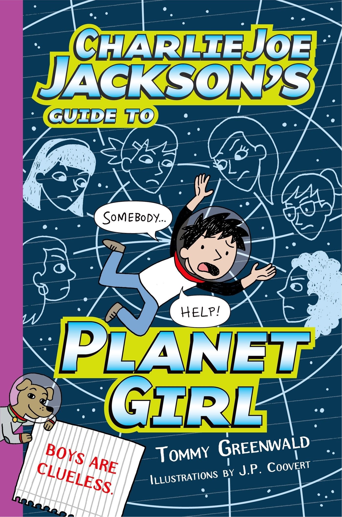 Charlie Joe Jacksons Guide to Planet Girl (Charlie Joe Jackson Series, 5)