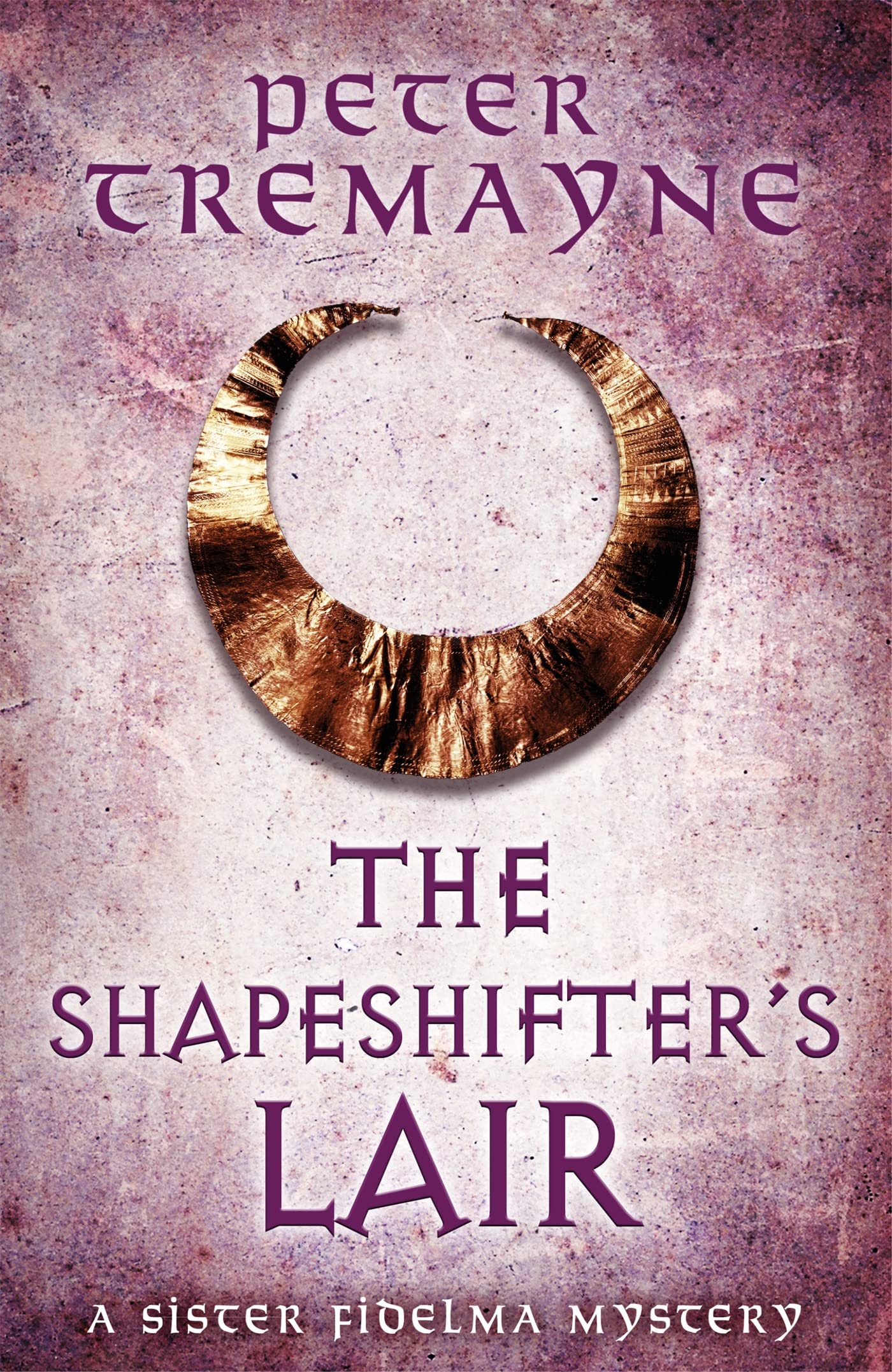 The Shapeshifters Lair (Sister Fidelma Mysteries Book 31) (Sister Fidelma Mysteries 31)