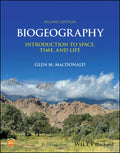 Biogeography: Introduction to Space, Time, and Life