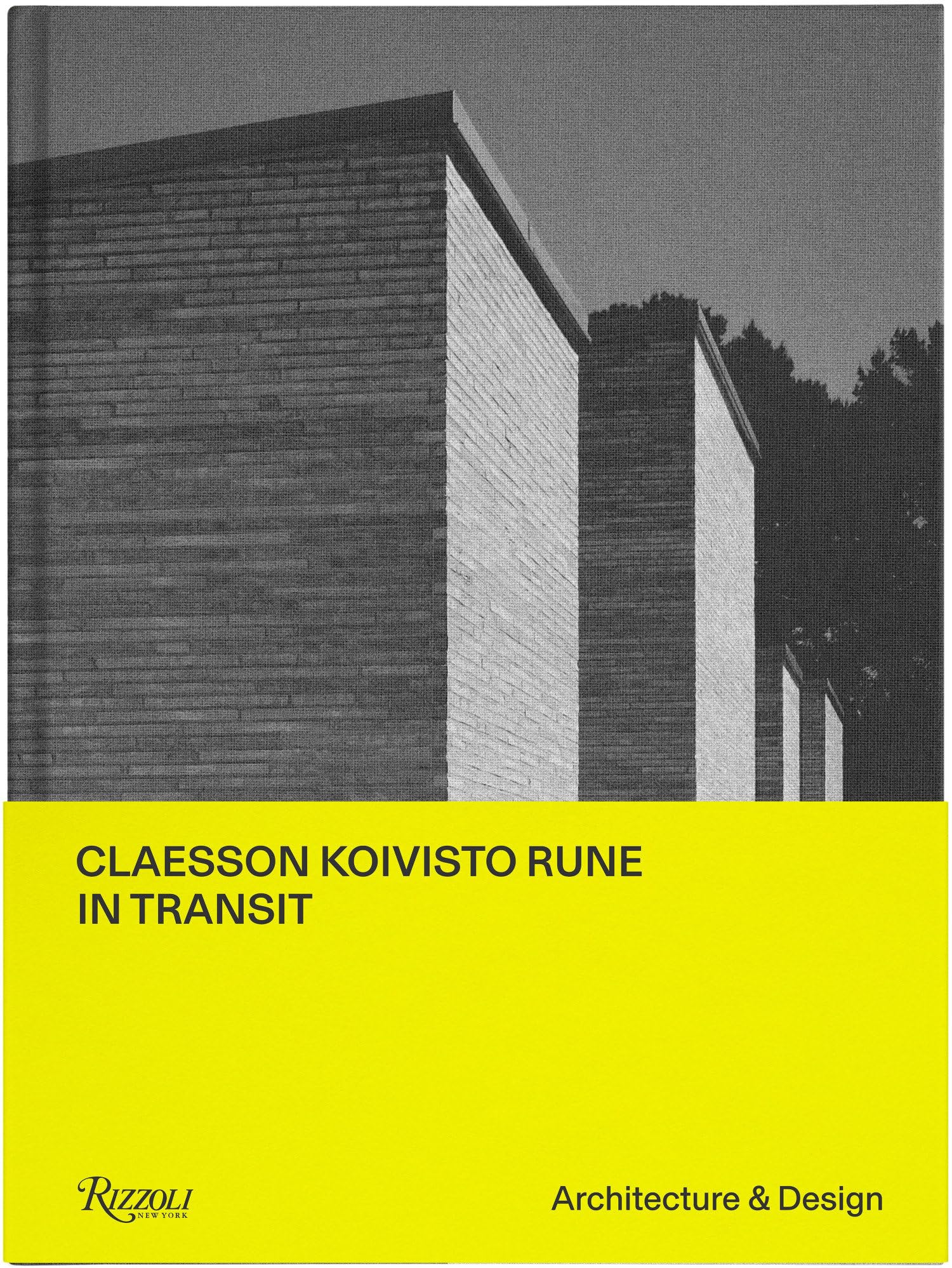 Claesson Koivisto Rune: In Transit: Architecture & Design