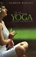 A Primer on Yoga Theory and Practice