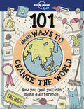 101 Small Ways to Change the World 1ed anglais
