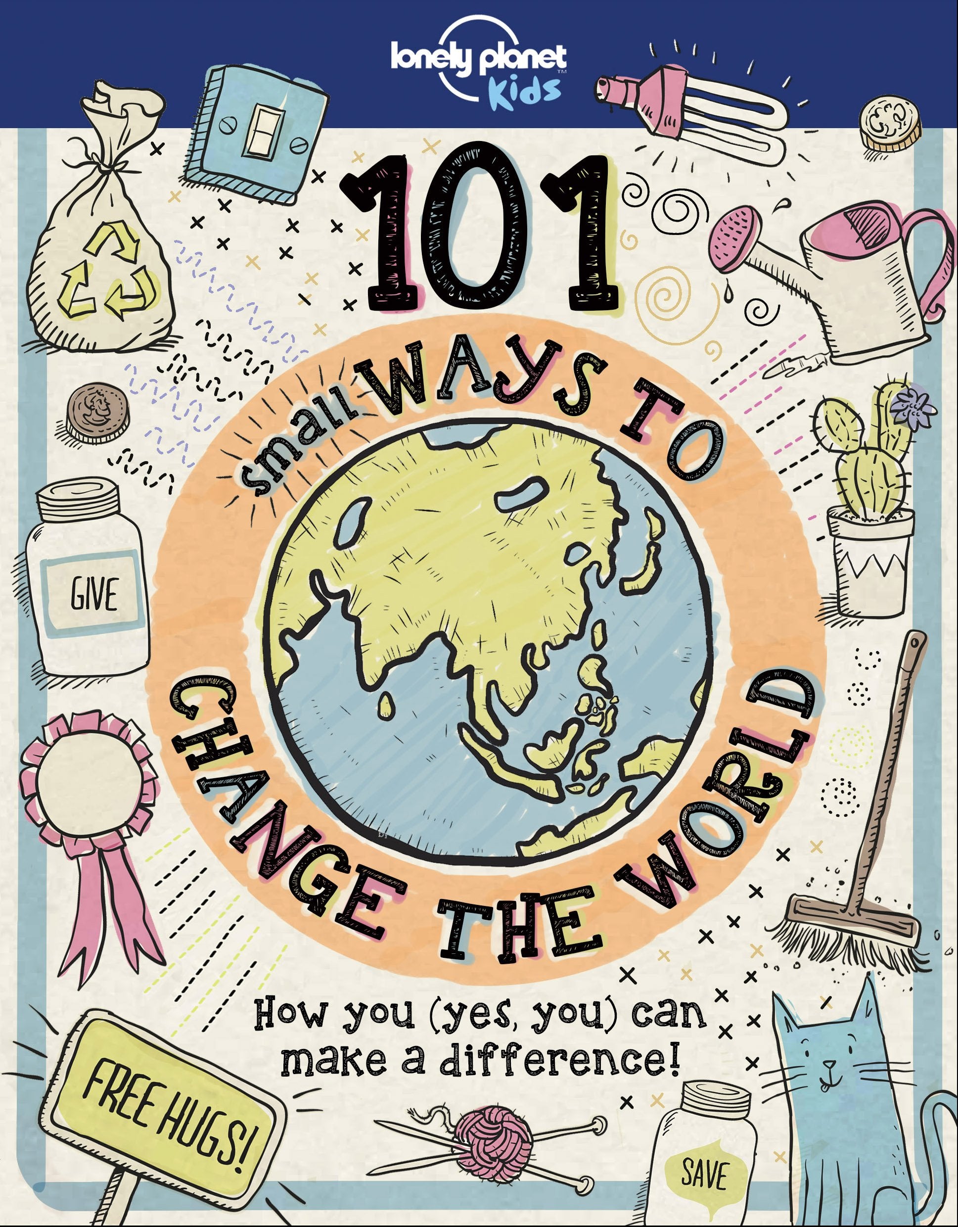 101 Small Ways to Change the World 1ed anglais