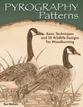 Pyrography Patterns: Basic Techniques and 30 Wildlife Designs for Woodburning (Fox Chapel Publishing) Large, ReadytoUse Patter